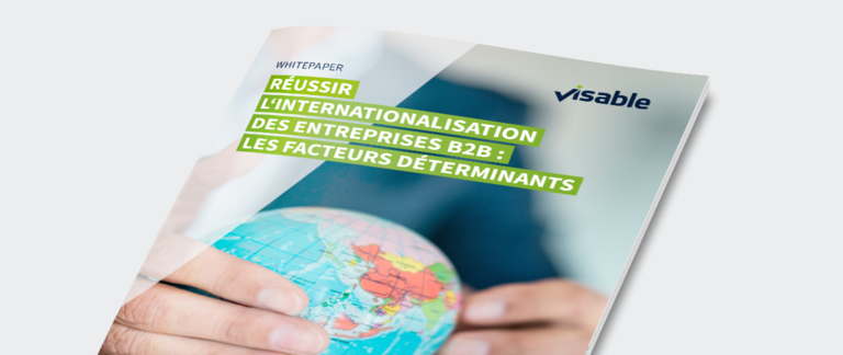 Réussir l'internationalisation des entreprises B2B