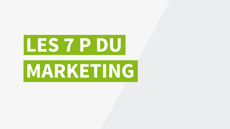 Les 7 P du marketing